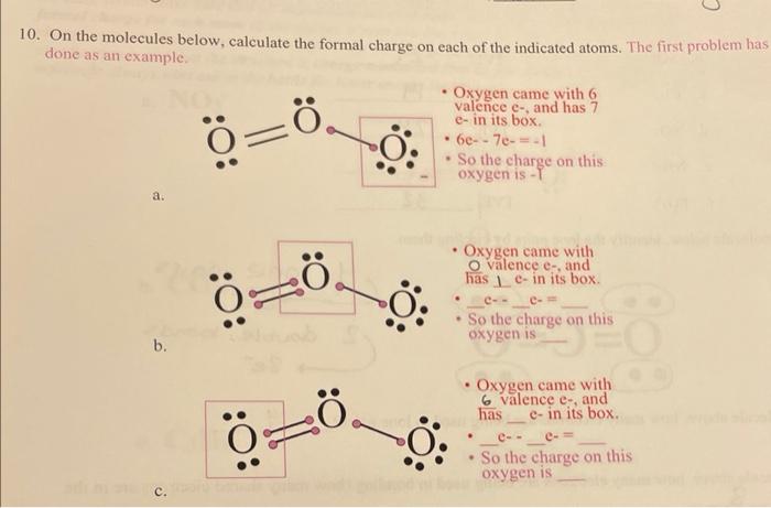 Solved 10. On the molecules below, calculate the formal | Chegg.com