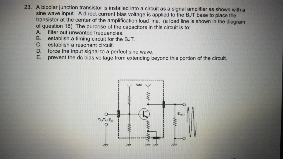 Solved 23. A bipolar junction transistor is installed into a | Chegg.com