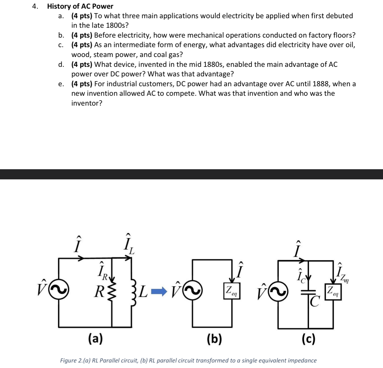Solved History of AC Powera. (4 ﻿pts) ﻿To what three main | Chegg.com