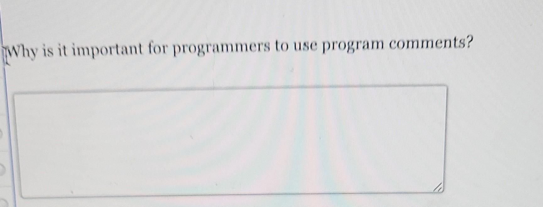 Solved Why is it important for programmers to use program | Chegg.com