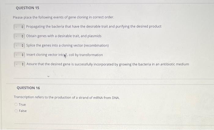 Solved Please place the following events of gene cloning in | Chegg.com