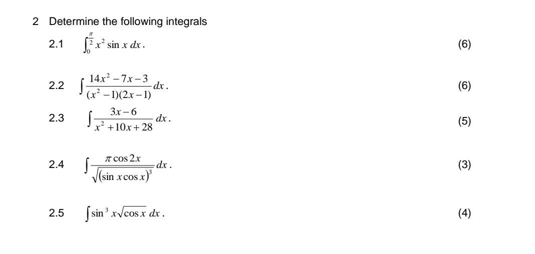 2 Determine the following integrals 2.1∫02πx2sinxdx. | Chegg.com