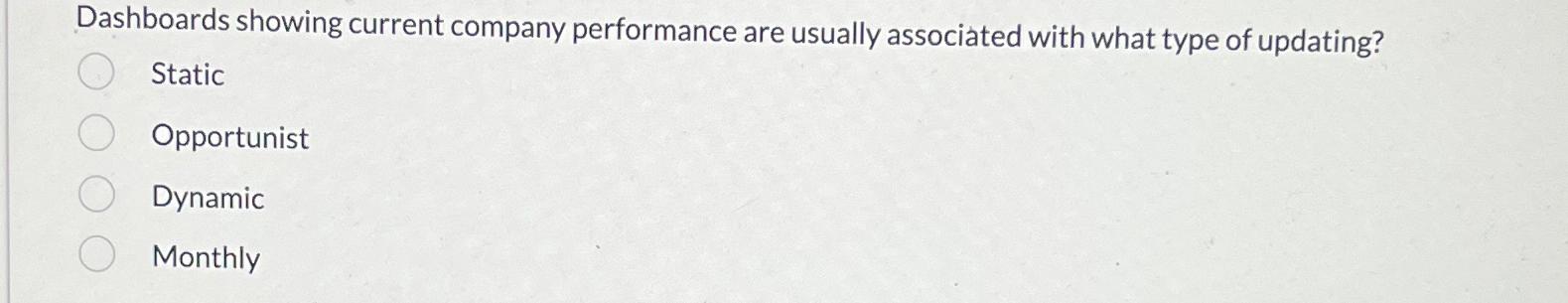 Solved Dashboards showing current company performance are | Chegg.com ...