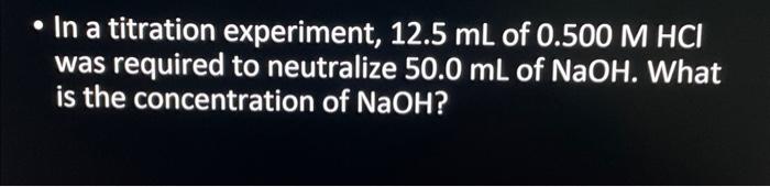 in a titration experiment 12.5 ml of 0.500