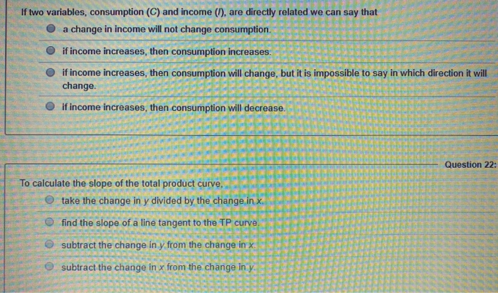 solved when there is a change in income, demand... Solved If two variables, consumption (C) and income (1), are | Chegg.com