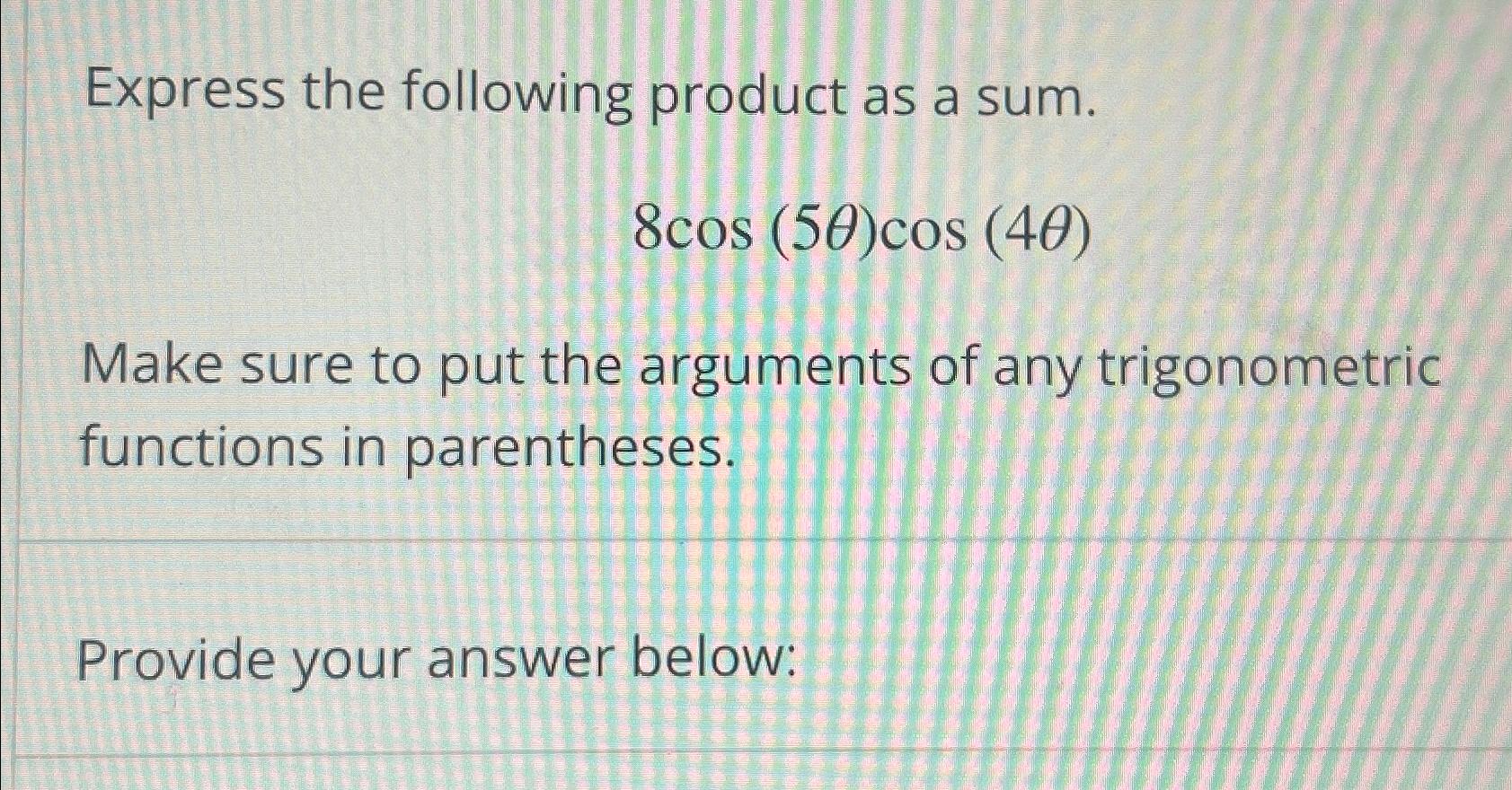 Solved Express the following product as a | Chegg.com