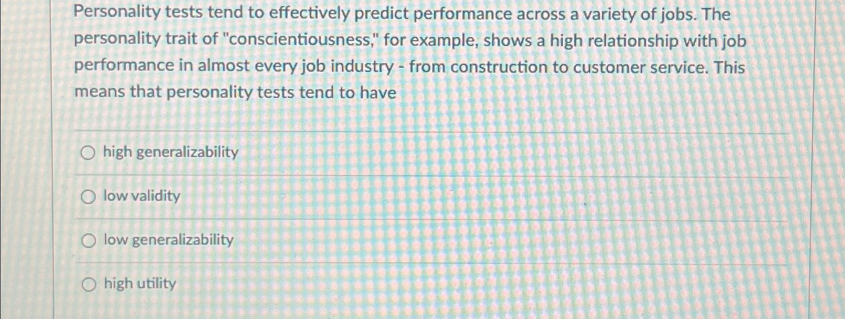 Solved Personality Tests Tend To Effectively Predict Chegg