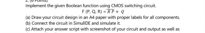 Solved Implement the given Boolean function using CMOS | Chegg.com