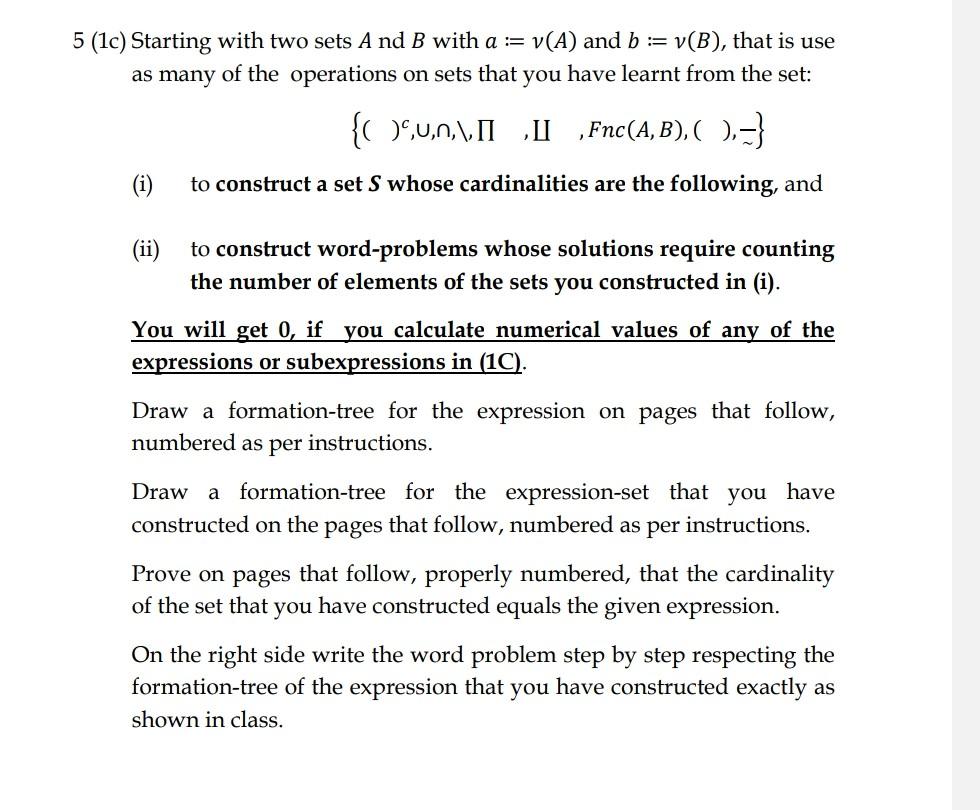 Solved 5 (1c) Starting with two sets A nd B with a:=v(A) and | Chegg.com