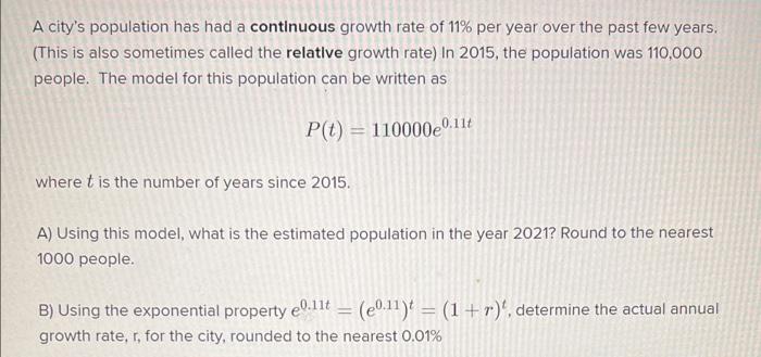 Solved A city's population has had a continuous growth rate | Chegg.com