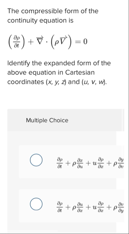 Solved The compressible form of the continuity equation | Chegg.com