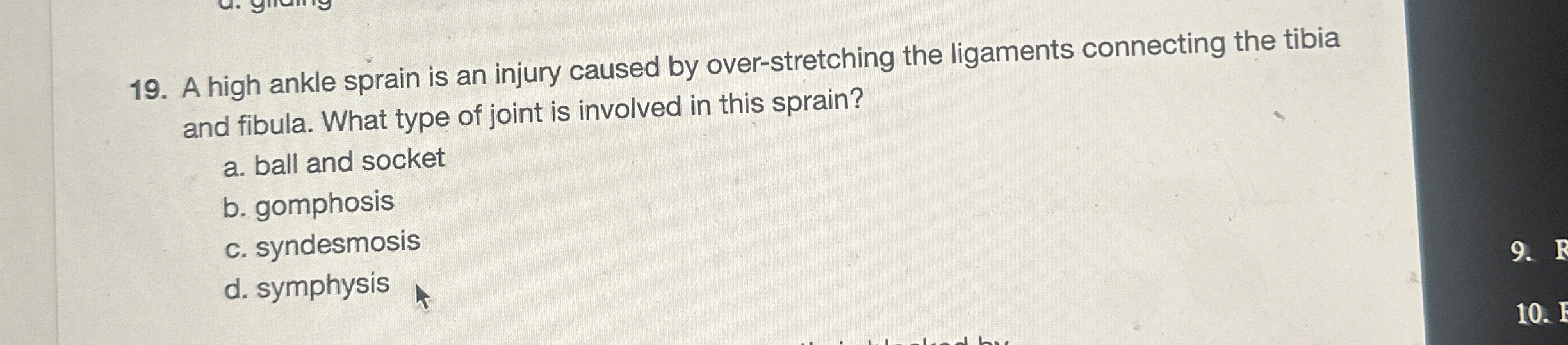 Solved A high ankle sprain is an injury caused by | Chegg.com