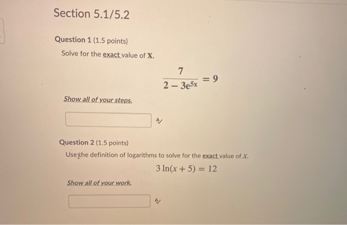 Solved Section 5.1/5.2 Question 1 (1.5 points) Solve for the | Chegg.com image.