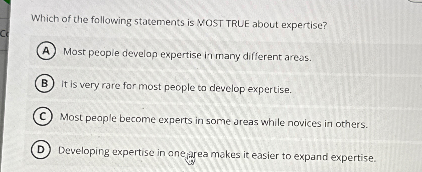 Solved Which of the following statements is MOST TRUE about | Chegg.com
