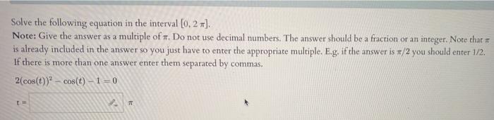Solved (1 point) Solve the following equation in the | Chegg.com