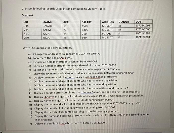 Solved 2. Insert following records using insert command to | Chegg.com