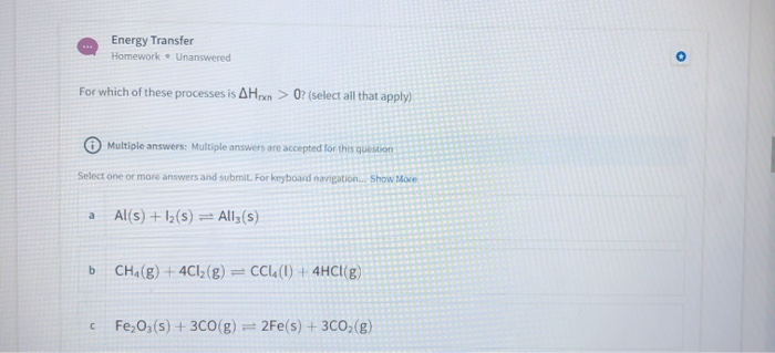 Solved Energy Transfer Homework – Unanswered O For which of | Chegg.com