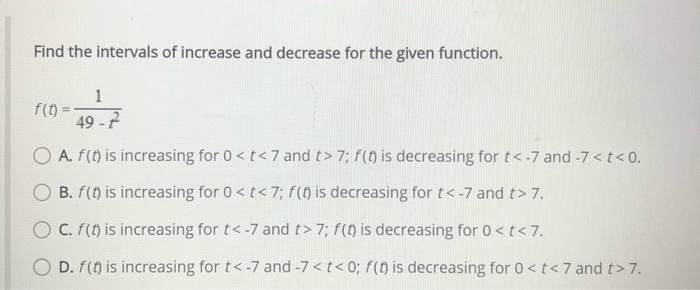 Solved Find the intervals of increase and decrease for the | Chegg.com