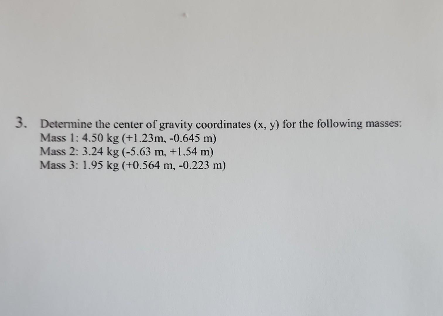 Solved Determine The Center Of Gravity Coordinates (x,y) For | Chegg.com