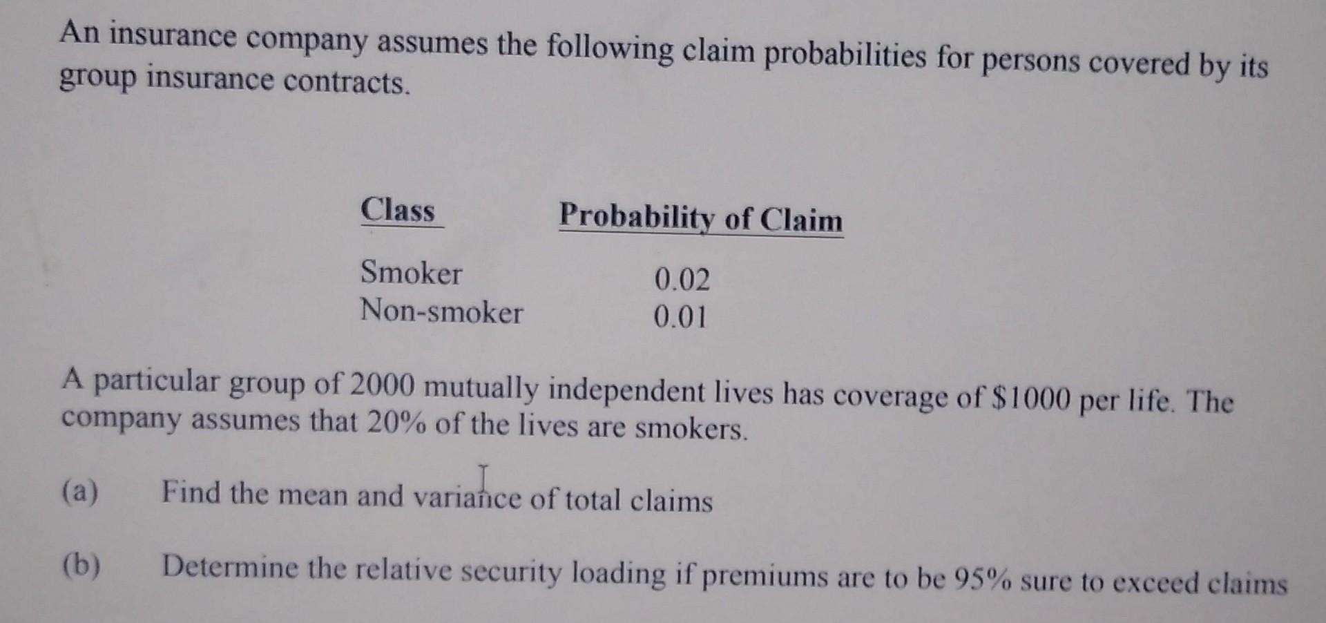 Solved An Insurance Company Assumes The Following Claim | Chegg.com