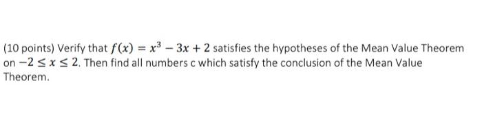 Solved 10 Points Verify That F X X3−3x 2 Satisfies The