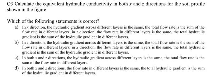 Q3 Calculate the equivalent hydraulic conductivity in | Chegg.com