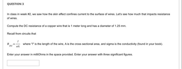 Solved In class in week H2, we saw how the skin effect | Chegg.com