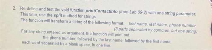 Solved 2. Define a void function printContactinfo with one | Chegg.com