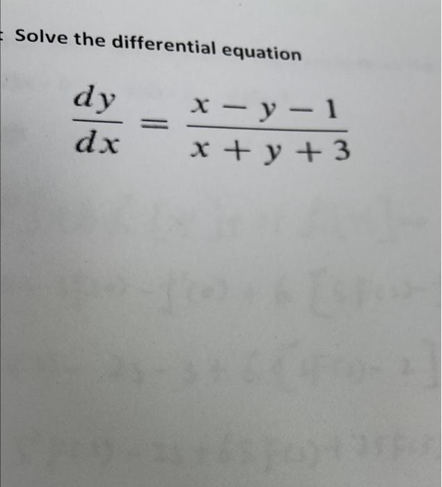 Solved = Solve the differential equation dy dx x-y-1 x + y + | Chegg.com
