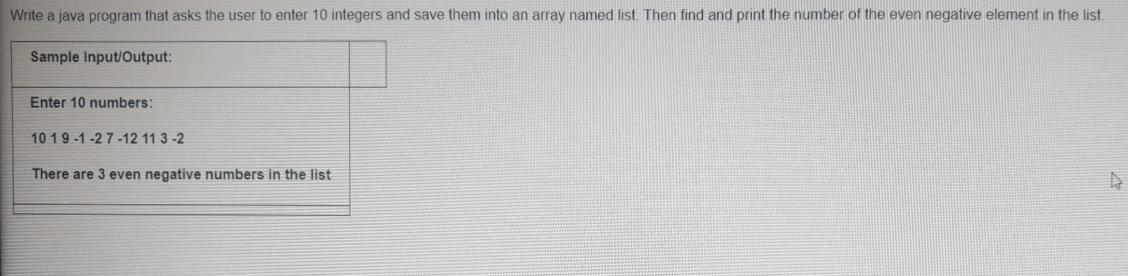Solved Write a java program that asks the user to enter 10 | Chegg.com