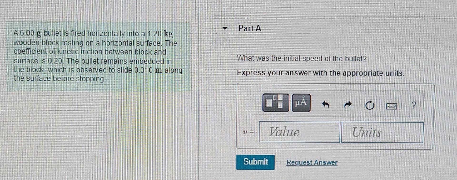 Solved A 6.00 g bullet is fired horizontally into a 1.20 kg