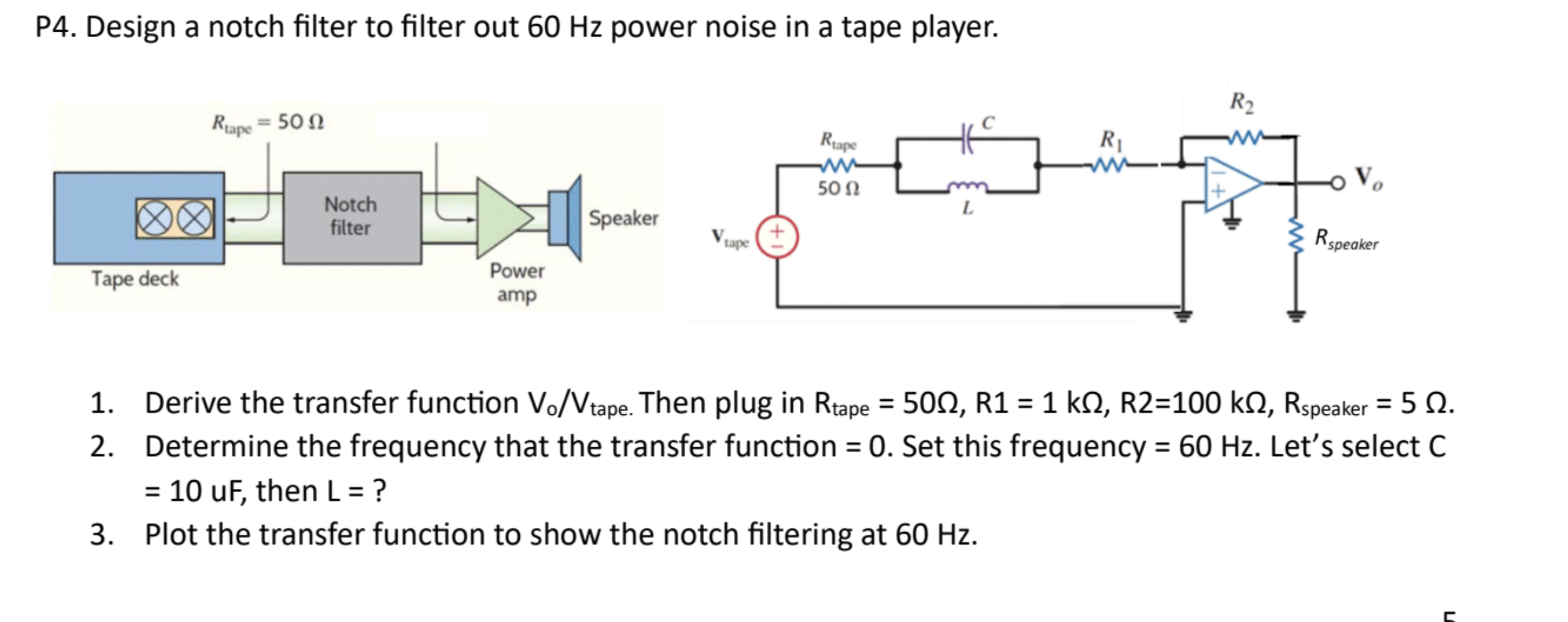 P4. ﻿Design a notch filter to ﻿filter out 60 Hz | Chegg.com