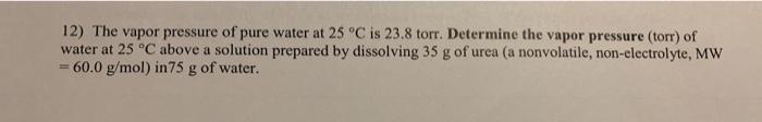 solved-12-the-vapor-pressure-of-pure-water-at-25-c-is-23-8-chegg