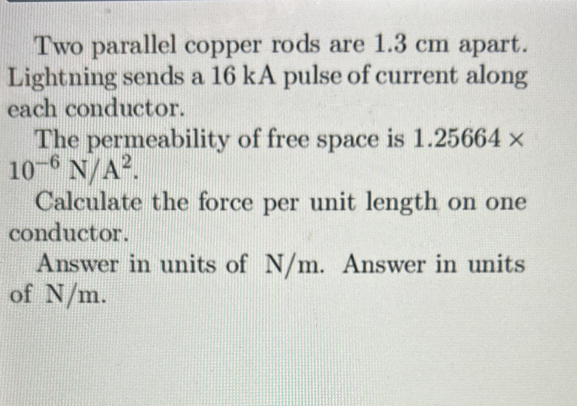 Solved Two parallel copper rods are 1.3 ﻿cm apart. Lightning | Chegg.com