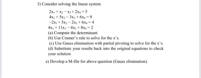 Solved 3) Consider solving the linear system | Chegg.com