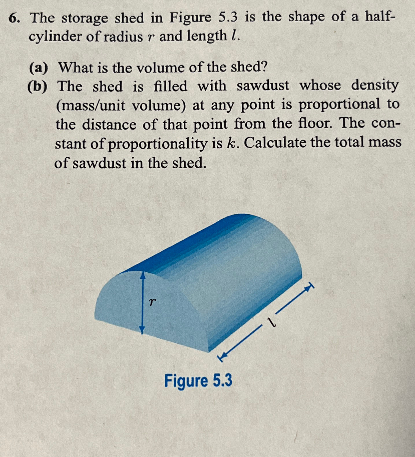 Solved The storage shed in Figure 5.3 ﻿is the shape of a | Chegg.com