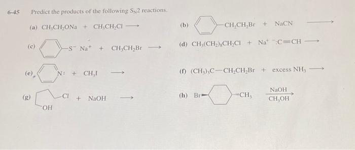 Solved 6-45 Predict the products of the following SN2 | Chegg.com