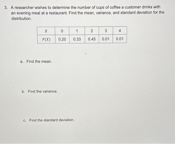 Solved 3. A researcher wishes to determine the number of | Chegg.com