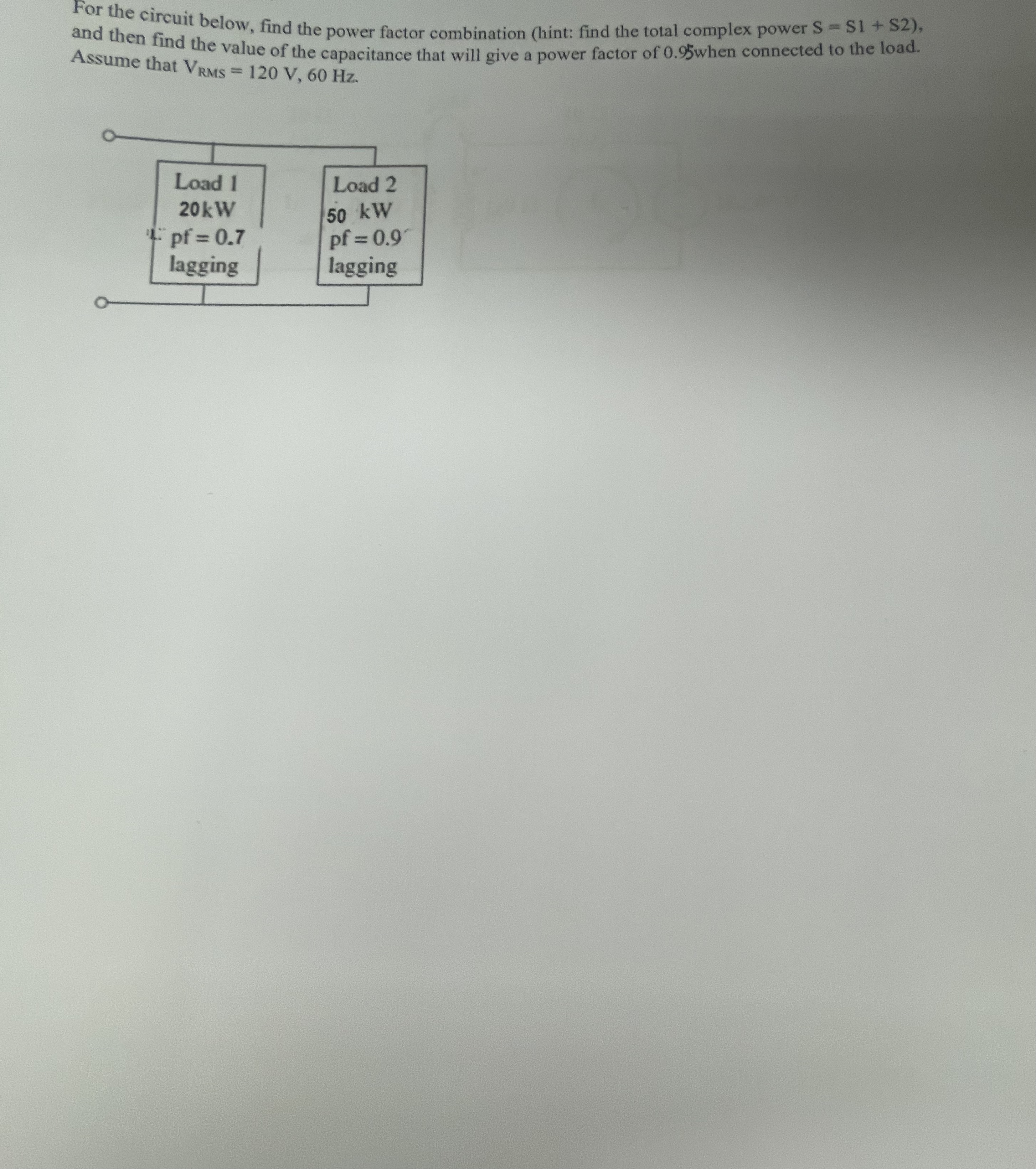 Solved For the circuit below, find the power factor | Chegg.com