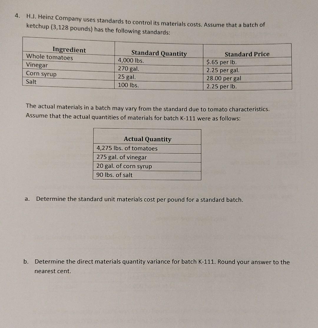 solved-4-h-j-heinz-company-uses-standards-to-control-its-chegg