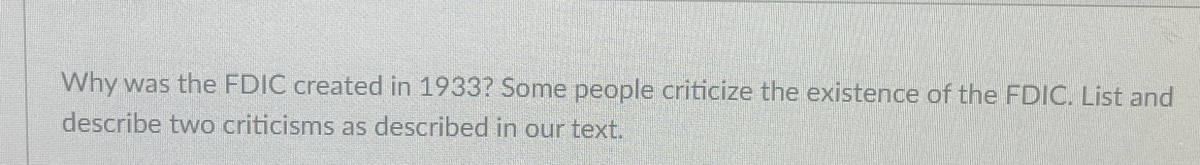 Solved Why Was The Fdic Created In 1933 ﻿some People 8520