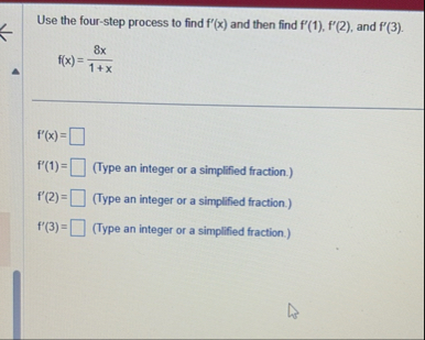 Solved Use the four-step process to find f'(x) ﻿and then | Chegg.com