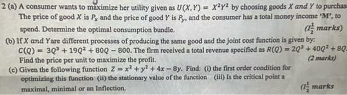 Solved 2 (a) A consumer wants to maximize her utility given | Chegg.com