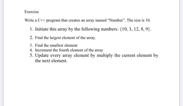 Solved Exercise Write a C++ program that creates an array | Chegg.com