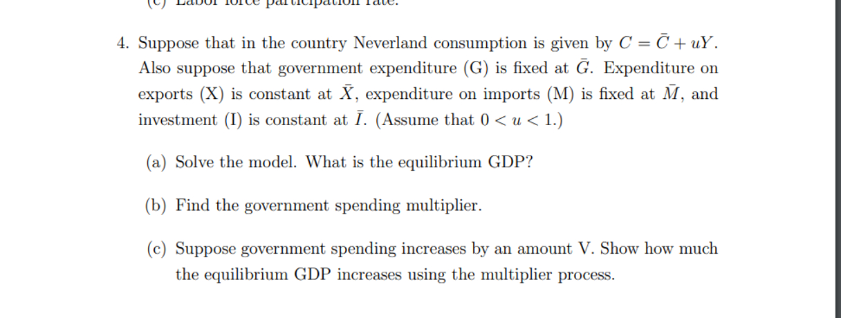 Solved Suppose that in the country Neverland consumption is | Chegg.com