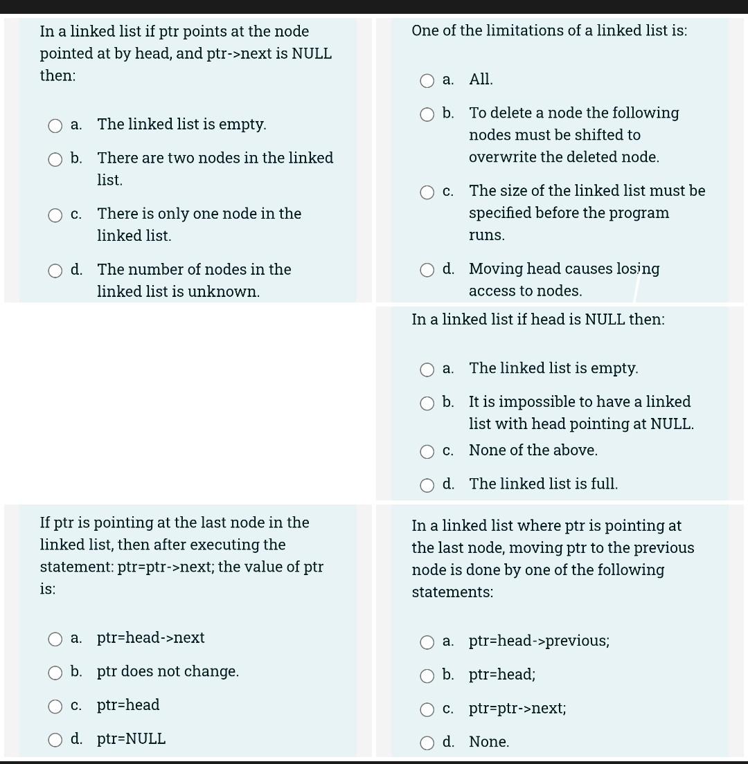 Solved One of the limitations of a linked list is: In a | Chegg.com