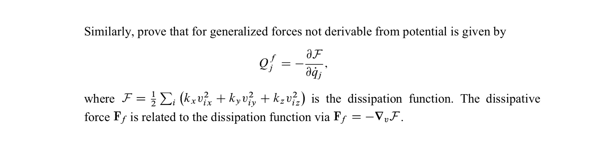 Solved Similarly, prove that for generalized forces not | Chegg.com