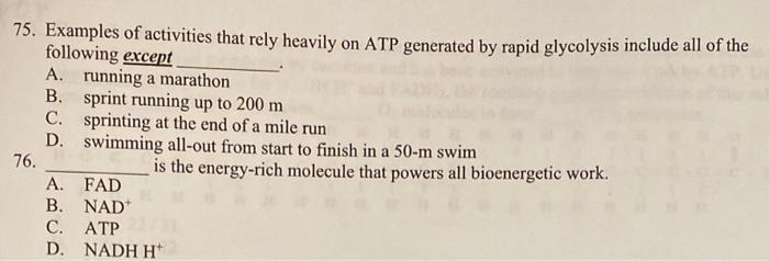 Solved 75. Examples Of Activities That Rely Heavily On Atp 