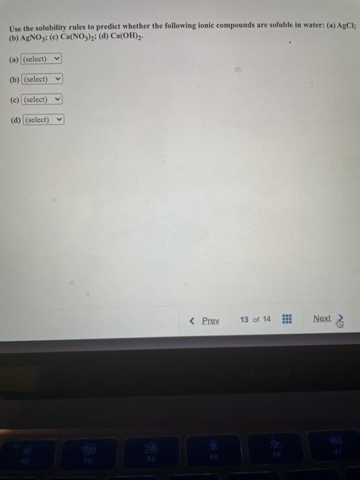 Solved Use the solubility rules to predict whether the