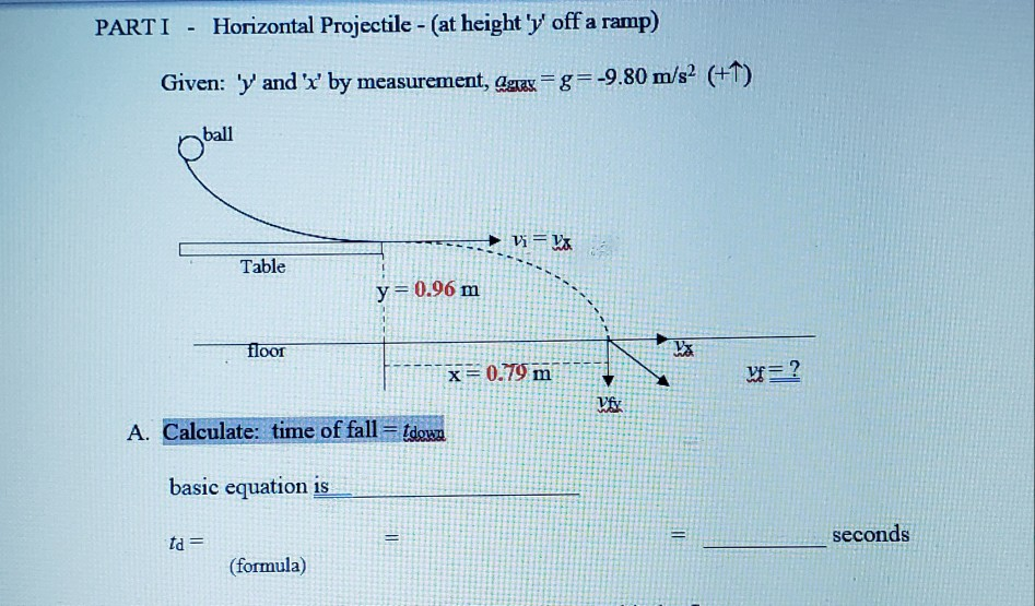 Solved PARTI - Horizontal Projectile - (at height 'y' off a | Chegg.com